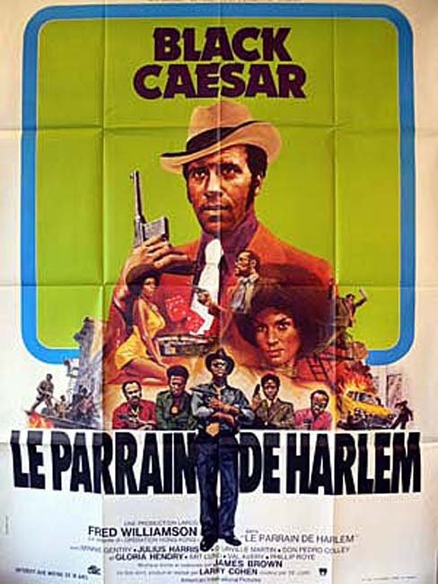 BLACK CAESAR, le parrain de Harlem Affiche cinéma - 1973 - Larry Cohen Fred Williamson 120X160 CM