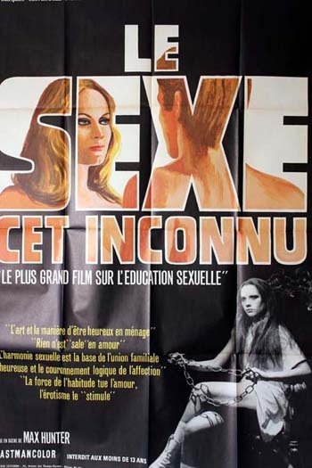LE SEXE, CET INCONNU Affiche du fim - 1969 - M. Pupillo (alias Max Hunter) Documentaire 120X160
