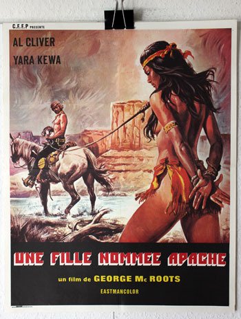 UNE FILLE NOMMÉE APACHE Affiche du film - 1976 - Giorgio Mariuzzo Al Cliver Yara Kewa 40X60 CM