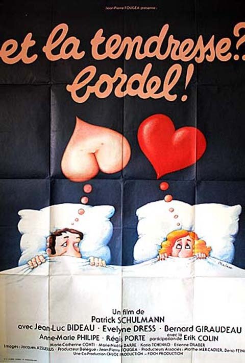 ET LA TENDRESSE...BORDEL ! Affiche du film 120x160 cm - 1978 - Bernard Giraudeau Patrick Schulmann