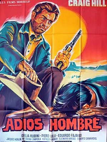 ADIOS  HOMBRE Affiche du film 120x160 cm - It.- Esp. 1967 - Mario Caiano Craig Hill