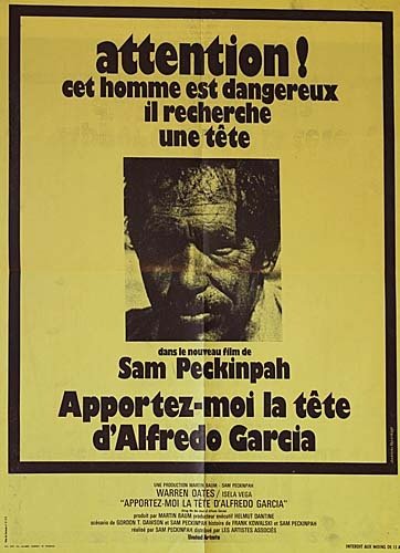 APPORTEZ-MOI LA TETE D'ALFREDO GARCIA Affiche du film 60x80 cm - USA/Mex. 1974 - Sam Peckinpah