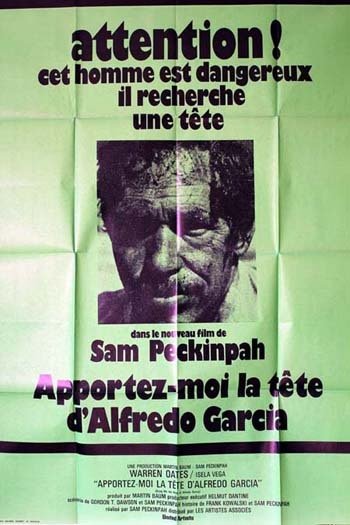 APPORTEZ-MOI LA TETE D'ALFREDO GARCIA Affiche du film 120x160 cm - USA/Mex. 1974 - Sam Peckinpah