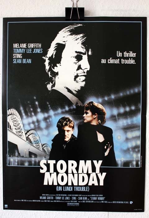 STORMY MONDAY / Un lundi trouble Affiche du film de 1988 Sting Mike Figgis 40x60 cm